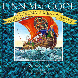 Finn Mac Cool and the Small Men of Deeds (Hardcover)