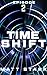 Time Shift Episode Two: A T...