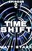 Time Shift Episode Two: A Time-Travel Political Assassination Thriller