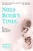 Niels Bohr's Times by Abraham Pais Niels Bohr's Times by Abraham Pais