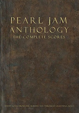 Pearl Jam Anthology: The Complete Scores (Hardcover)