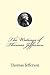 The Writings of Thomas Jefferson