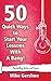 50 Quick Ways to Start Your Lesson with a Bang! (Quick 50 Teaching Series Book 21)
