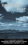 Montana Noir by James Grady