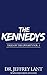 The Kennedys: Tales of the ...