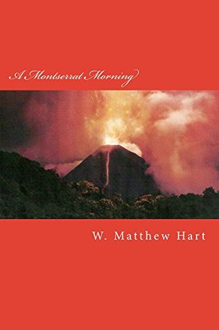 A Montserrat Morning (Kindle Edition)