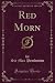 Red Morn (Classic Reprint)