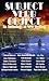 Subject Verb Object: An Anthology of New Writing