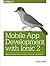 Mobile App Development with Ionic 2: Cross-Platform Apps with Ionic, Angular, and Cordova