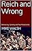 Reich and Wrong: Democracy,...