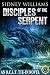 Disciples of the Serpent by Sidney Williams
