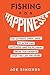 Fishing for Happiness: The ...