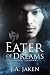 Eater of Dreams (Sacred Guardian #2)
