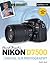 David Busch's Nikon D7500 Guide to Digital SLR Photography (The David Busch Camera Guide Series)