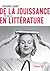 De La Jouissance En Littérature : 50 Leçons