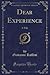 Dear Experience: A Tale (Classic Reprint)