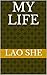 My Life