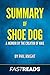 Summary of Shoe Dog: Includes Key Takeaways & Analysis