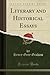 Literary and Historical Essays