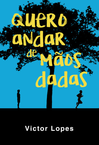Quero Andar de Mãos Dadas