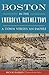 Boston in the American Revolution by Brooke Barbier