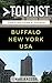 Greater Than a Tourist – Buffalo New York USA: 50 Travel Tips from a Local