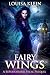 Fairy Wings: A Supernatural Freak prequel