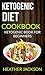 Ketogenic Diet Cookbook by Heather Jackson