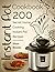 Instant Pot Cookbook: 200 S...
