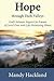 Hope Through Dark Valleys: ...