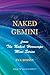 Naked Gemini by Eve Roissy