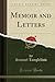 Memoir and Letters by Samuel Longfellow