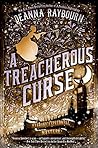 A Treacherous Curse by Deanna Raybourn