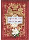 Catalogue du Jardin des Livres (French Edition) Catalogue du Jardin des Livres (French Edition)