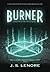 Burner: Book One of the Affinity Series