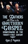 The Gaithers and ...
