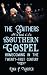 The Gaithers and Southern Gospel: Homecoming in the Twenty-First Century (American Made Music Series)