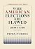 Why American Elections Are ...