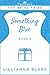 Something Blue (The Bride Tribe #2)