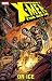 Uncanny X-Men: The New Age, Vol. 3: On Ice