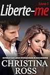 Liberte-me: Livro 1 (A série Acabe Comigo / Liberte-me): Uma emocionante série de suspense romântico (Portuguese Edition)