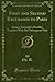 First and Second Excursion to Paris (Classic Reprint) by Ch; R.