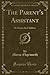 The Parent's Assistant: Or Stories for Children (Classic Reprint)