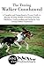 The Treeing Walker Coonhound: A Complete and Comprehensive Owners Guide to: Buying, Owning, Health, Grooming, Training, Obedience, Understanding and Caring ... Caring for a Dog from a Puppy to Old Age 1)