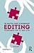 The Practical Guide to Documentary Editing: Techniques for TV and Film