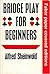 Bridge Play for Beginners