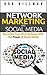 Network Marketing and Social Media - SKYROCKET Your MLM Business With the Power of Social Media