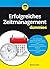 Erfolgreiches Zeitmanagement für Dummies (German Edition)