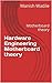 Hardware Engineering Motherboard theory: Motherboard theory
