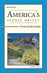 America's Scenic Drives: Travel Guide & Atlas